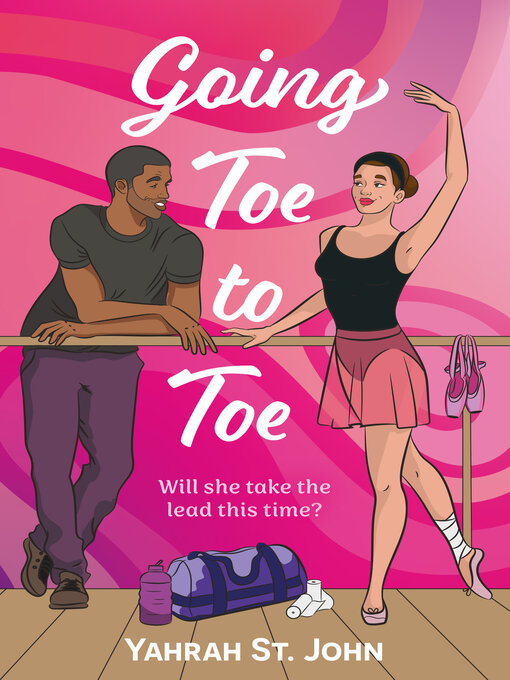 Title details for Going Toe to Toe by Yahrah St. John - Available